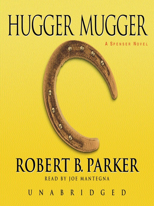 Title details for Hugger Mugger by Robert B. Parker - Wait list
